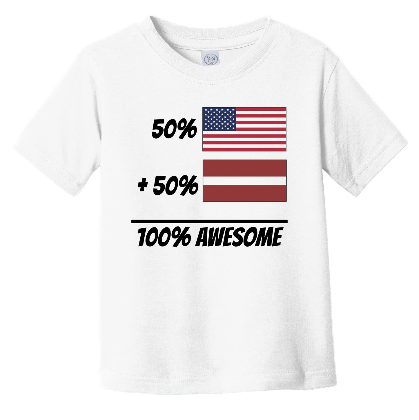 50% American Plus 50% Latvian Equals 100% Awesome Cute Latvia Flag Infant Toddler T-Shirt