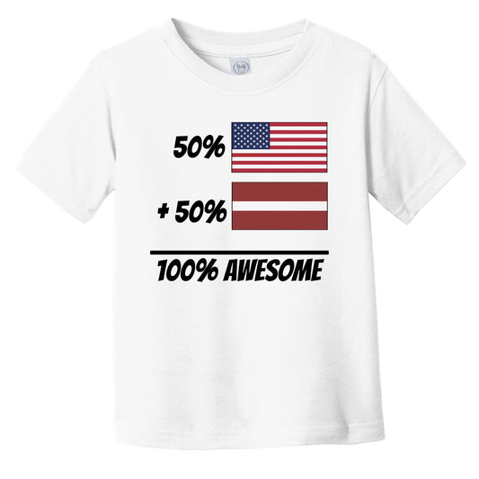 50% American Plus 50% Latvian Equals 100% Awesome Cute Latvia Flag Infant Toddler T-Shirt