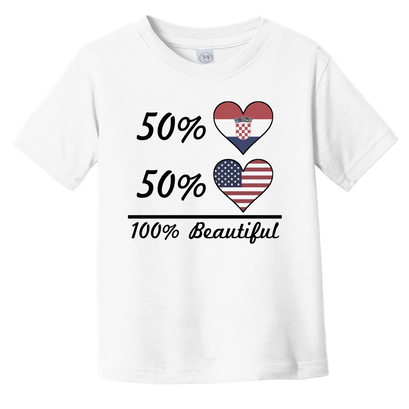 50% Croatian 50% American 100% Beautiful Croatia Flag Heart Infant Toddler T-Shirt