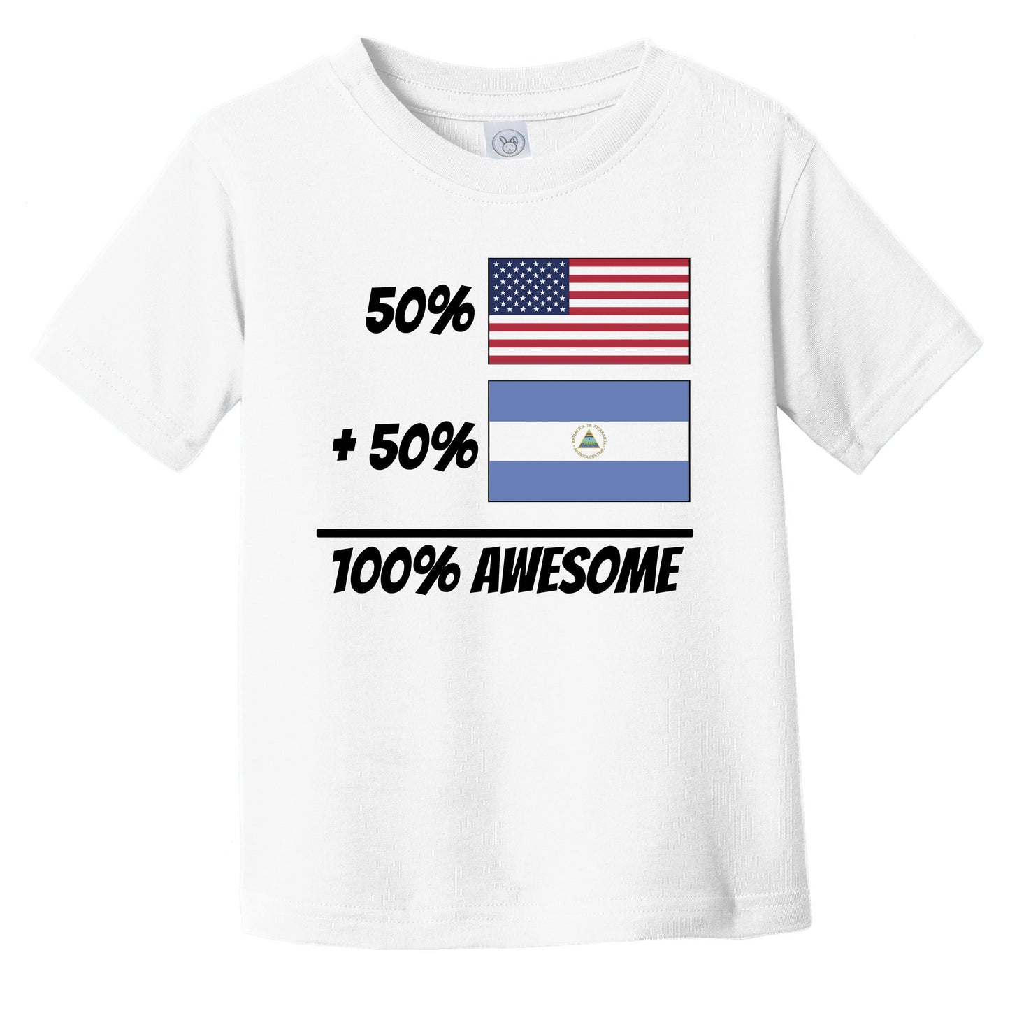 50% American Plus 50% Nicaraguan Equals 100% Awesome Cute Nicaragua Flag Infant Toddler T-Shirt