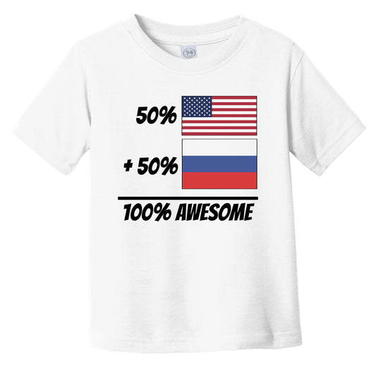 50% American Plus 50% Russian Equals 100% Awesome Cute Russia Flag Infant Toddler T-Shirt