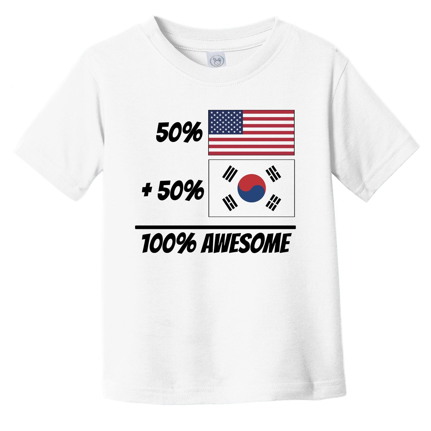 50% American Plus 50% Korean Equals 100% Awesome Cute South Korea Flag Infant Toddler T-Shirt