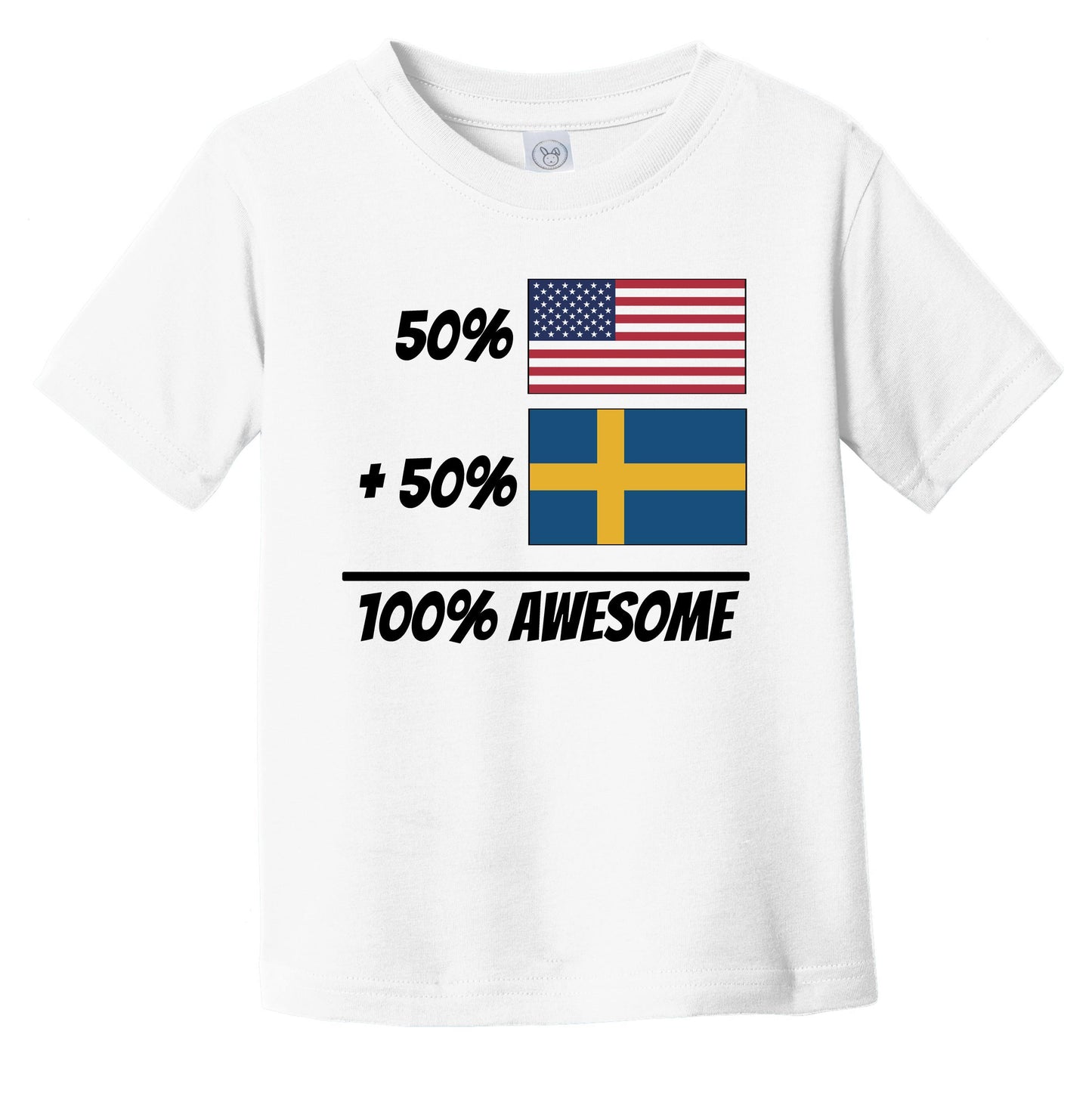 50% American Plus 50% Swedish Equals 100% Awesome Cute Sweden Flag Infant Toddler T-Shirt