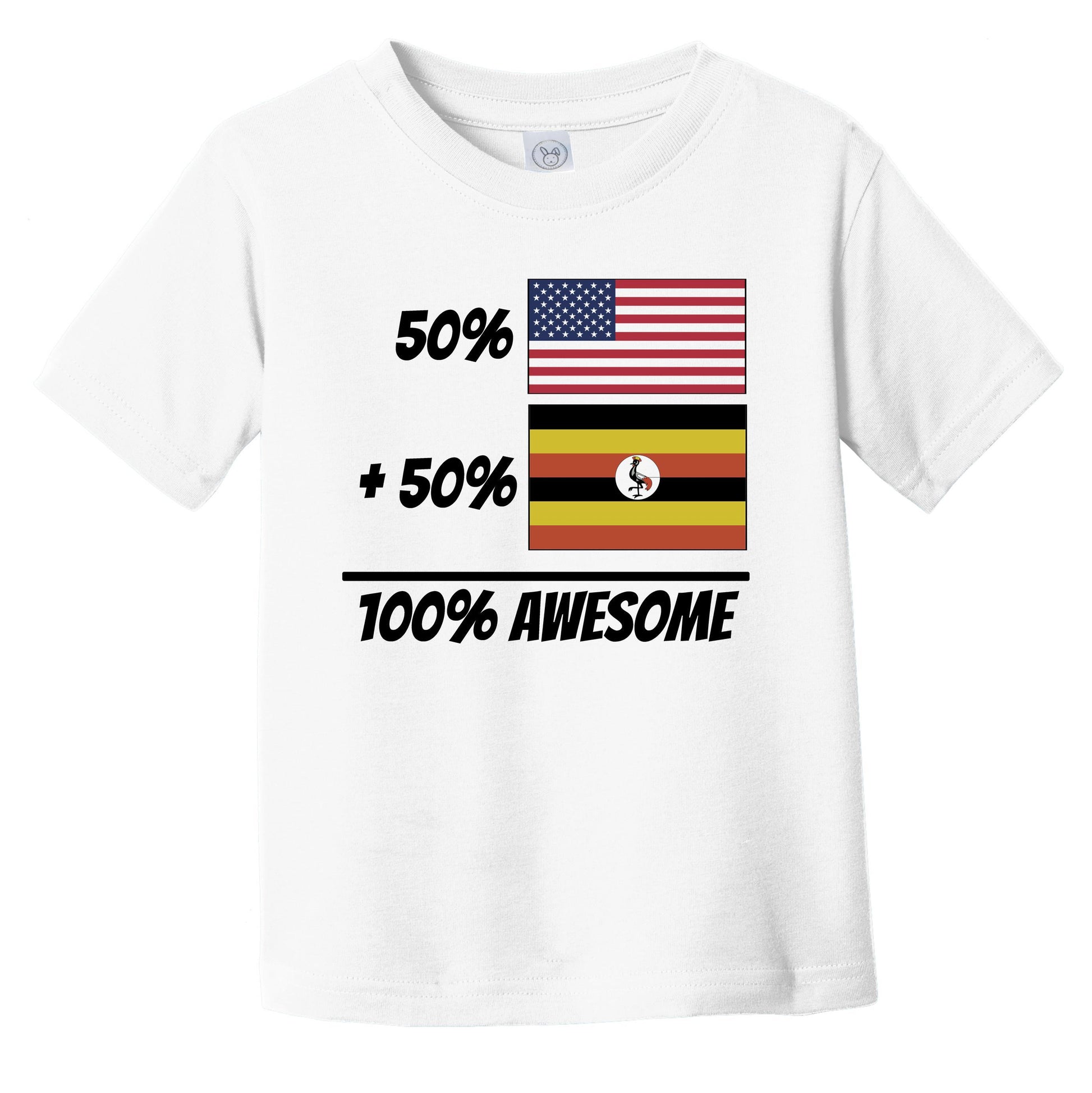 50% American Plus 50% Ugandan Equals 100% Awesome Cute Uganda Flag Infant Toddler T-Shirt