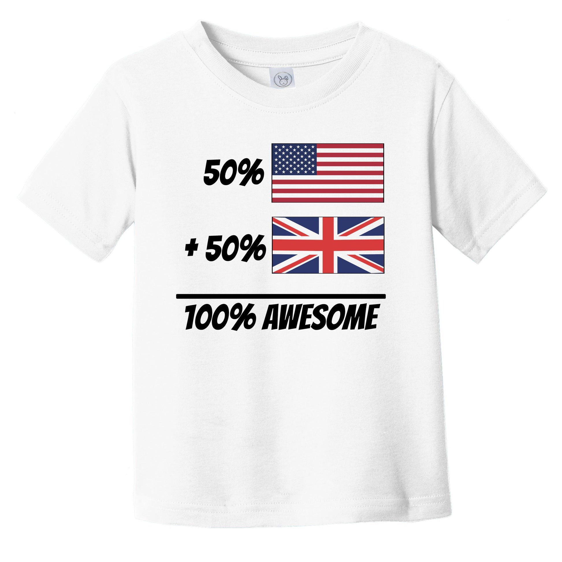 50% American Plus 50% British Equals 100% Awesome Cute United Kingdom Flag Infant Toddler T-Shirt