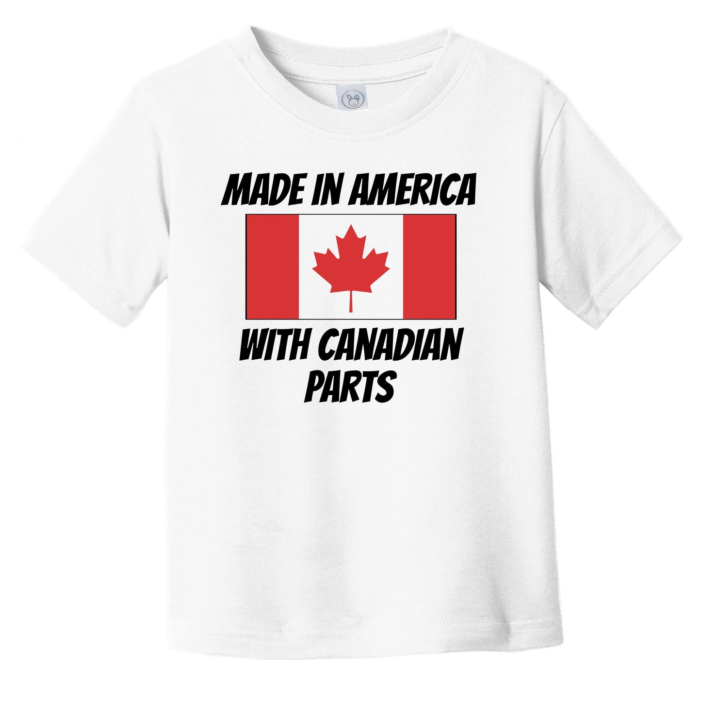 Made In America With Canadian Parts Canada Flag Funny Infant Toddler T-Shirt