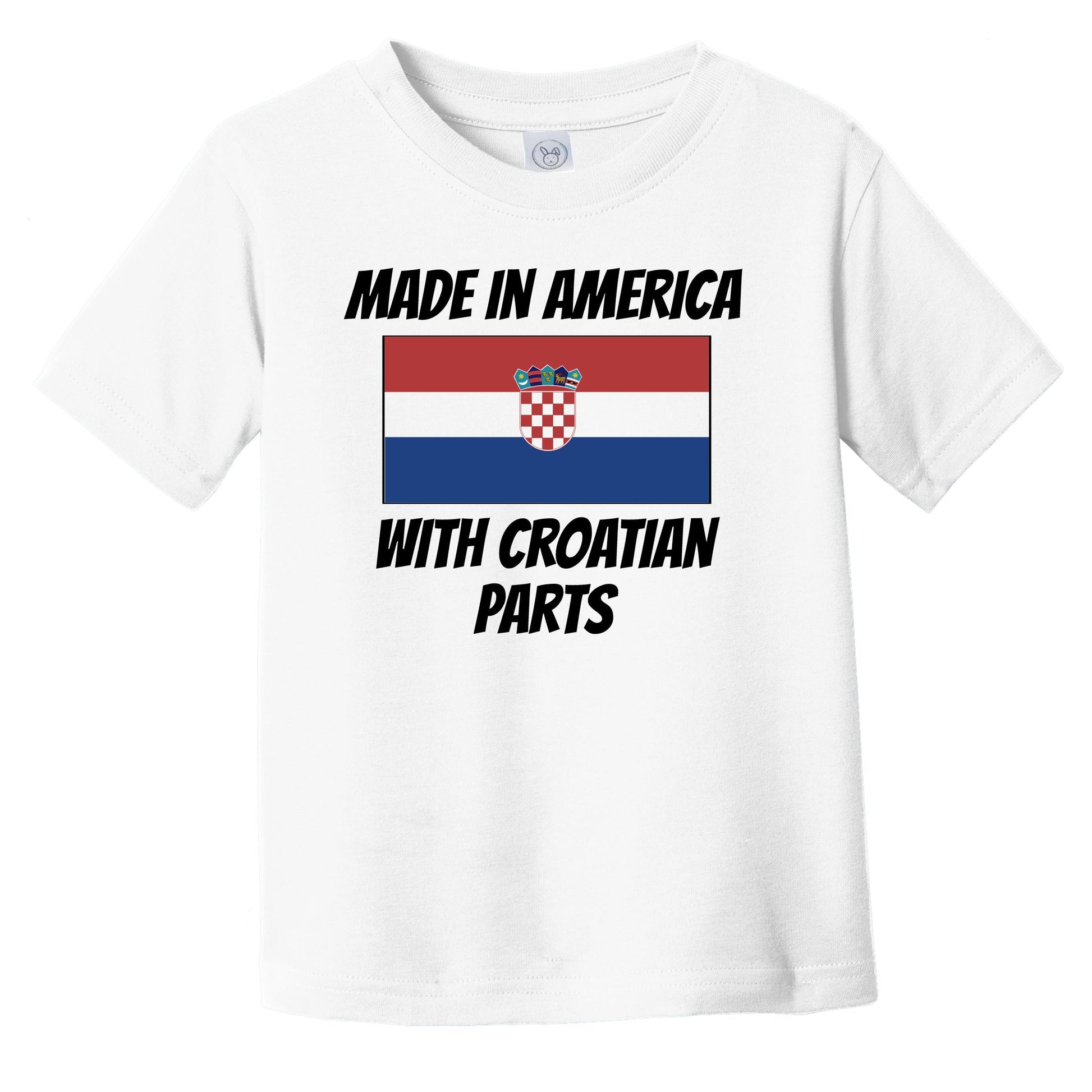 Made In America With Croatian Parts Croatia Flag Funny Infant Toddler T-Shirt