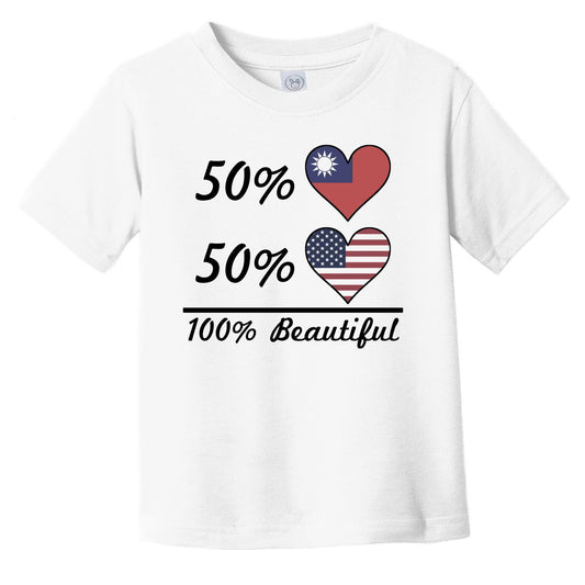 50% Taiwanese 50% American 100% Beautiful Taiwan Flag Heart Infant Toddler T-Shirt