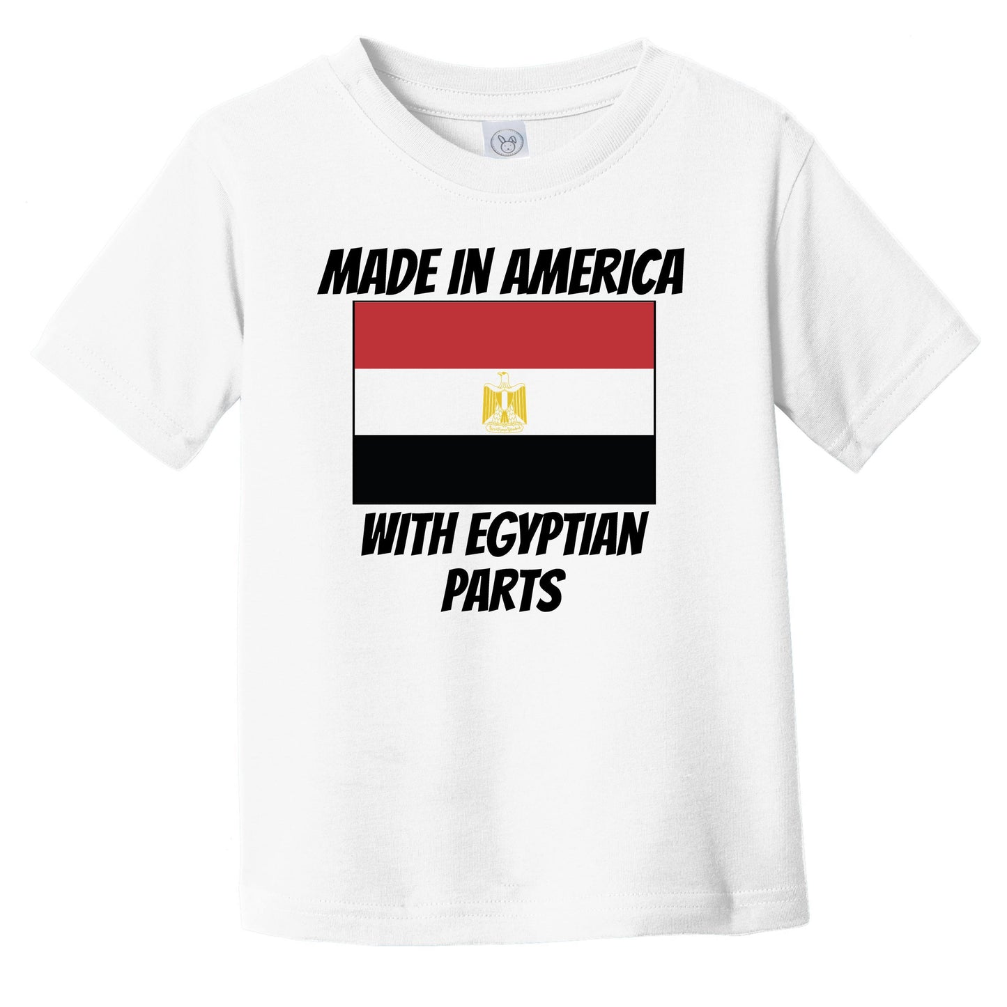 Made In America With Egyptian Parts Egypt Flag Funny Infant Toddler T-Shirt