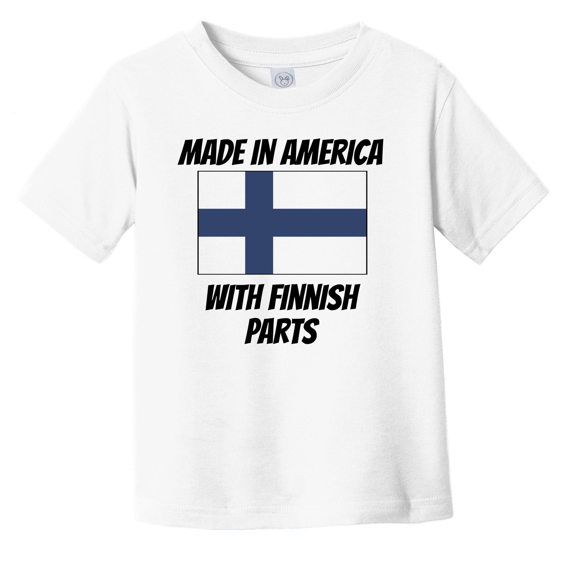 Made In America With Finnish Parts Finland Flag Funny Infant Toddler T-Shirt