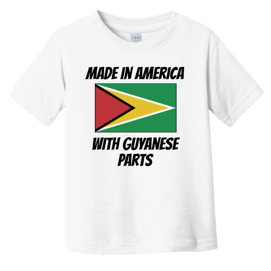 Made In America With Guyanese Parts Guyana Flag Funny Infant Toddler T-Shirt