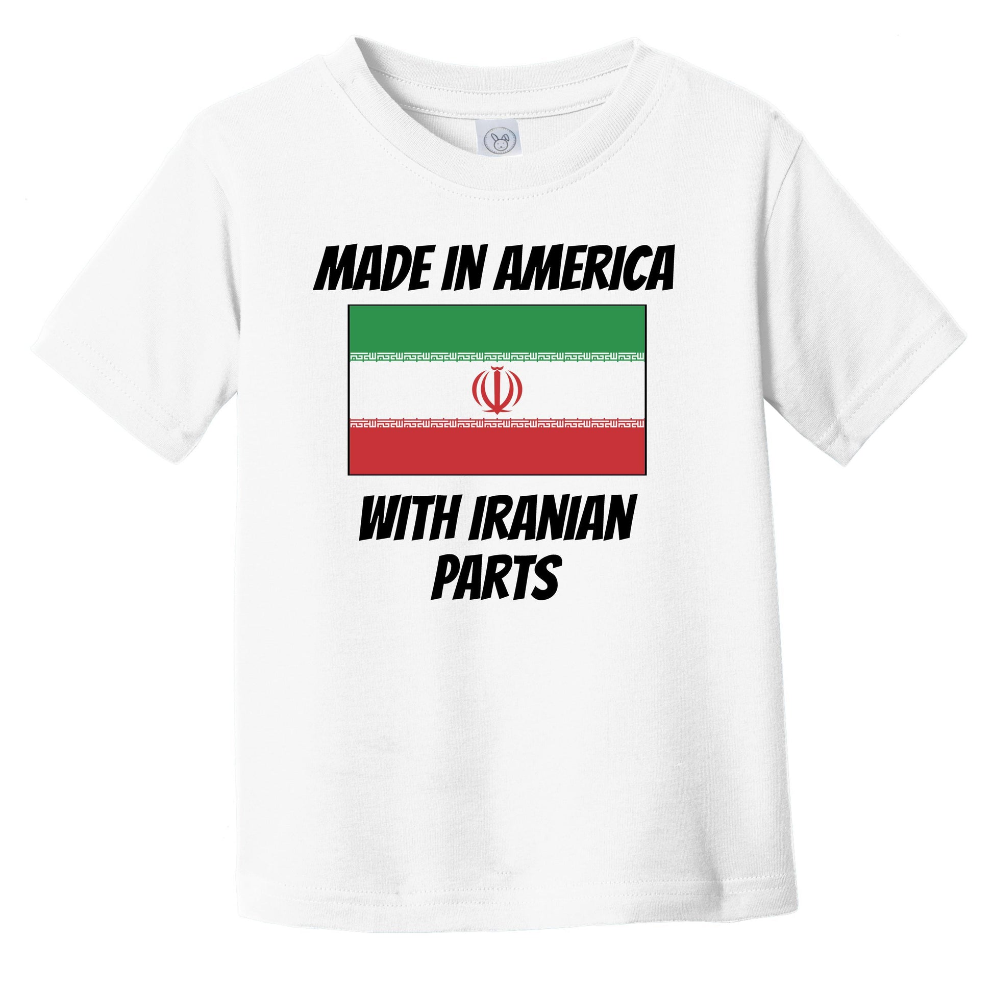 Made In America With Iranian Parts Iran Flag Funny Infant Toddler T-Shirt