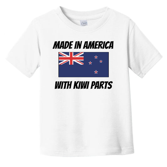 Made In America With Kiwi Parts New Zealand Flag Funny Infant Toddler T-Shirt