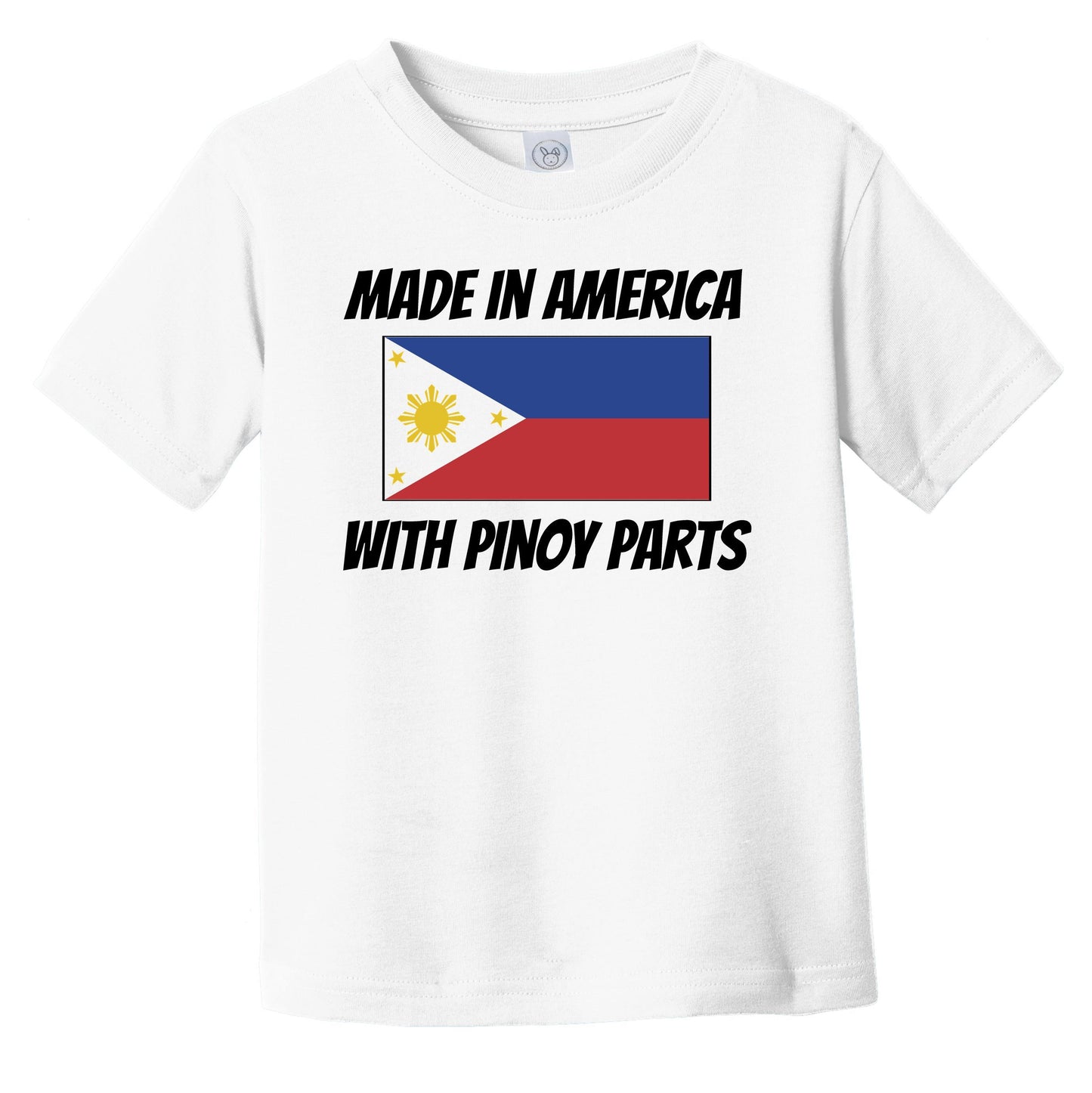 Made In America With Pinoy Parts Philippines Flag Funny Infant Toddler T-Shirt