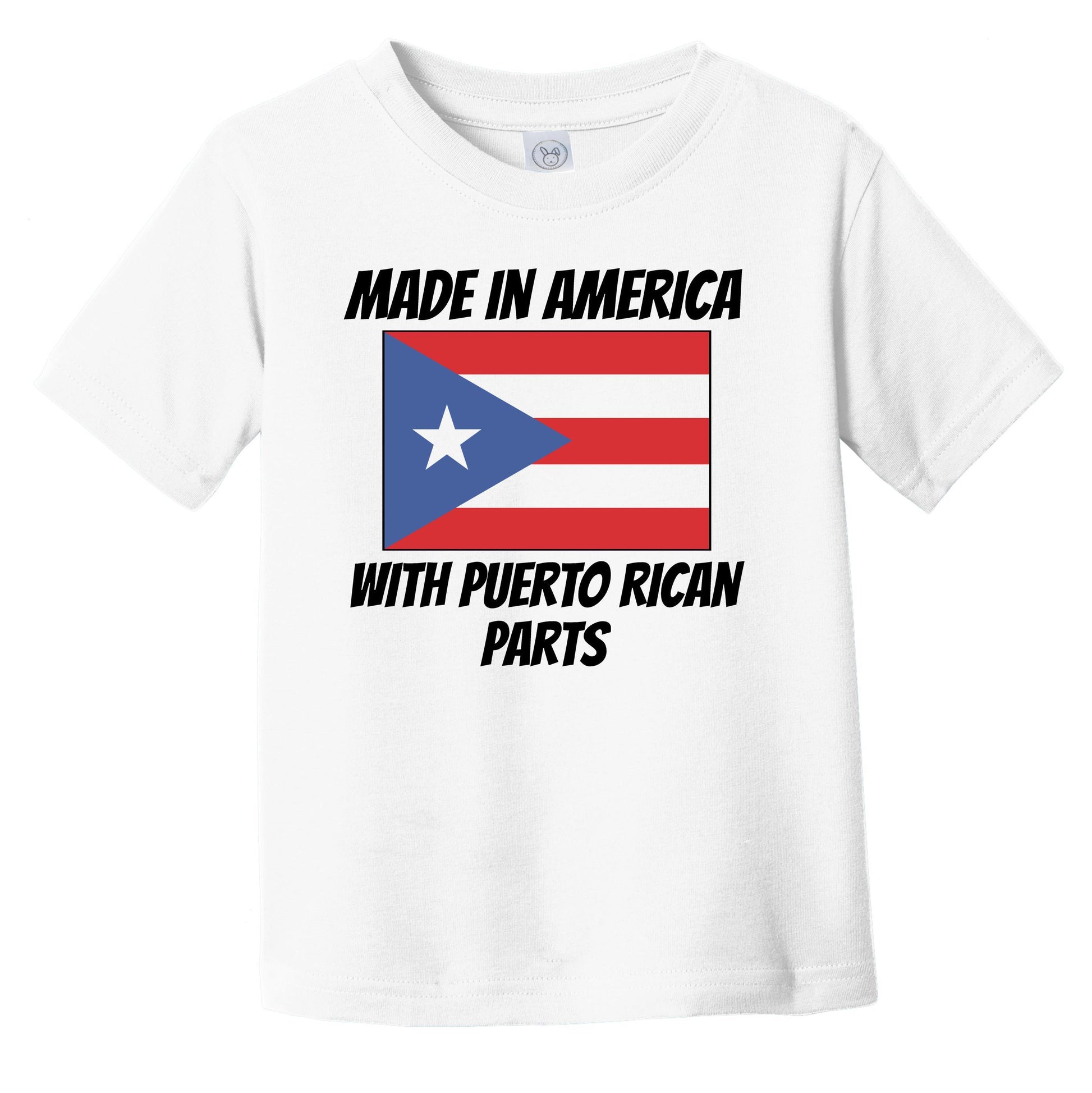 Made In America With Puerto Rican Parts Puerto Rico Flag Funny Infant Toddler T-Shirt