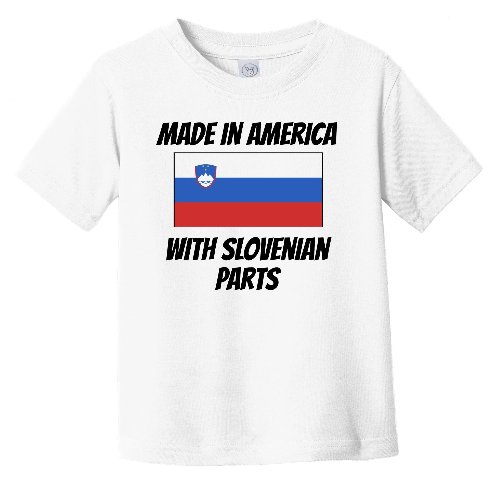 Made In America With Slovenian Parts Slovenia Flag Funny Infant Toddler T-Shirt