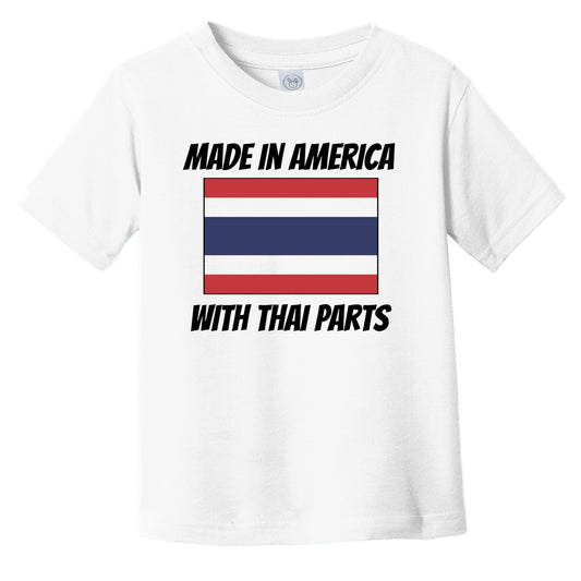 Made In America With Thai Parts Thailand Flag Funny Infant Toddler T-Shirt