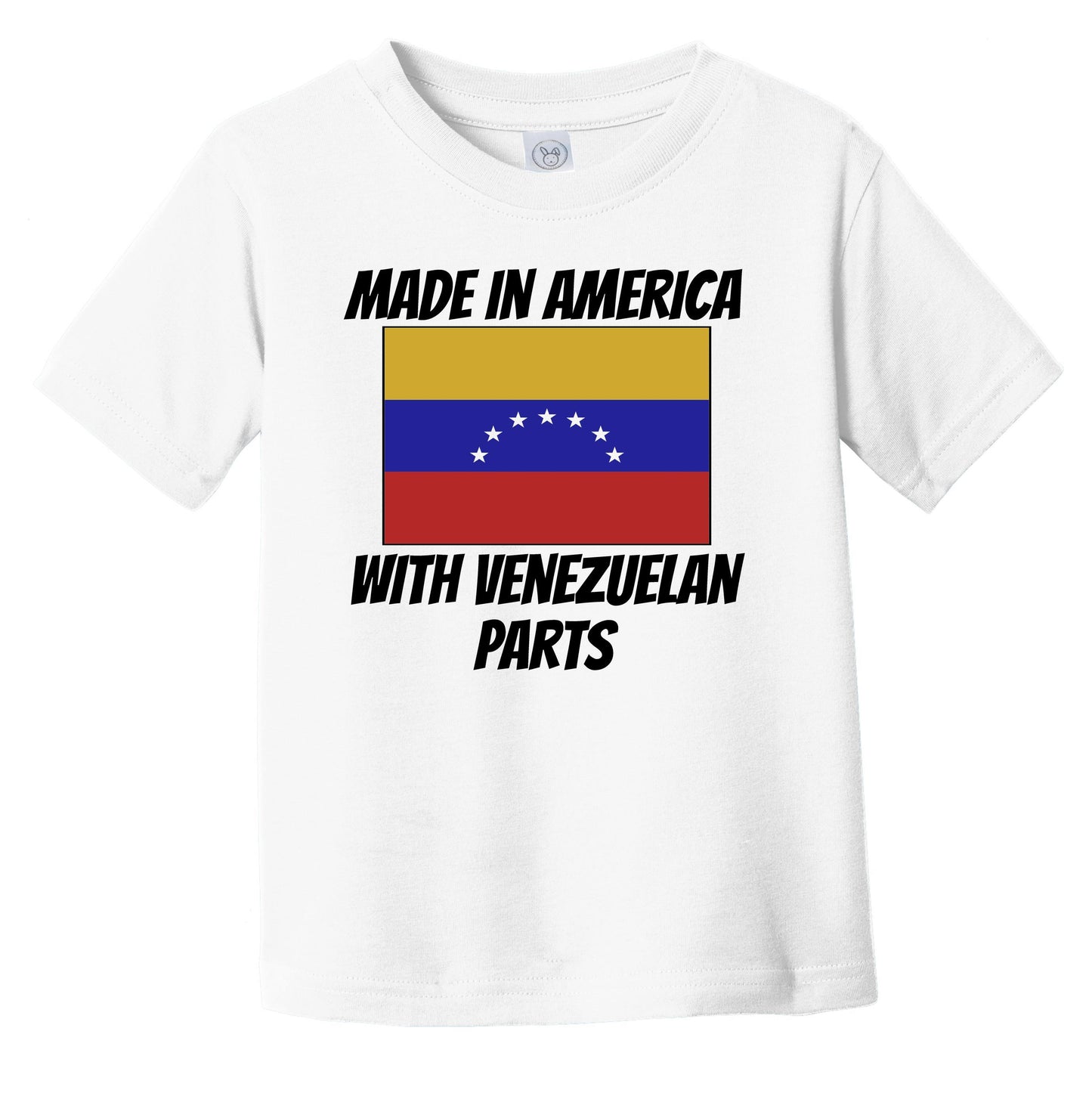 Made In America With Venezuelan Parts Venezuela Flag Funny Infant Toddler T-Shirt