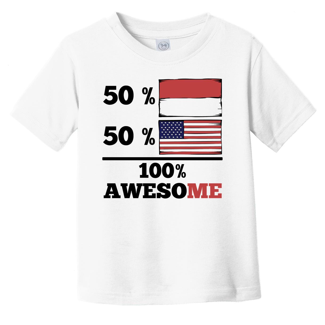 50% Monacan 50% American 100% Awesome Infant Toddler T-Shirt