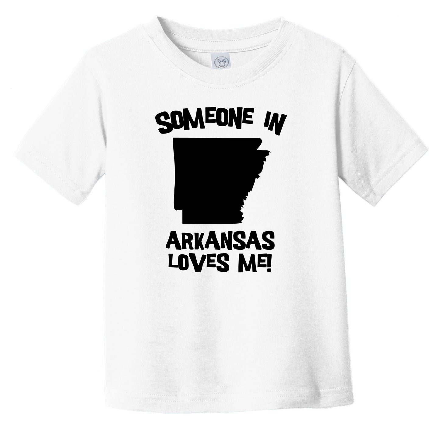 Someone In Arkansas Loves Me State Silhouette Cute Infant Toddler T-Shirt
