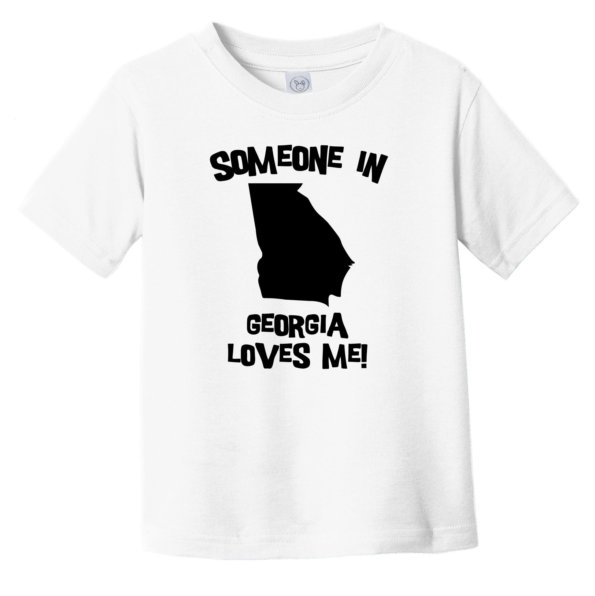 Someone In Georgia Loves Me State Silhouette Cute Infant Toddler T-Shirt