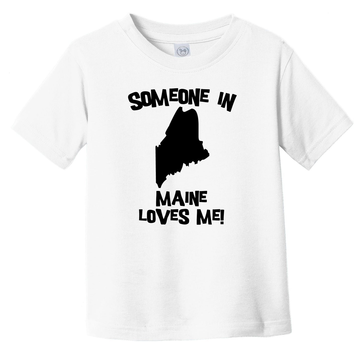 Someone In Maine Loves Me State Silhouette Cute Infant Toddler T-Shirt