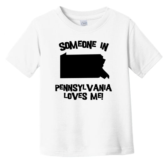 Someone In Pennsylvania Loves Me State Silhouette Cute Infant Toddler T-Shirt