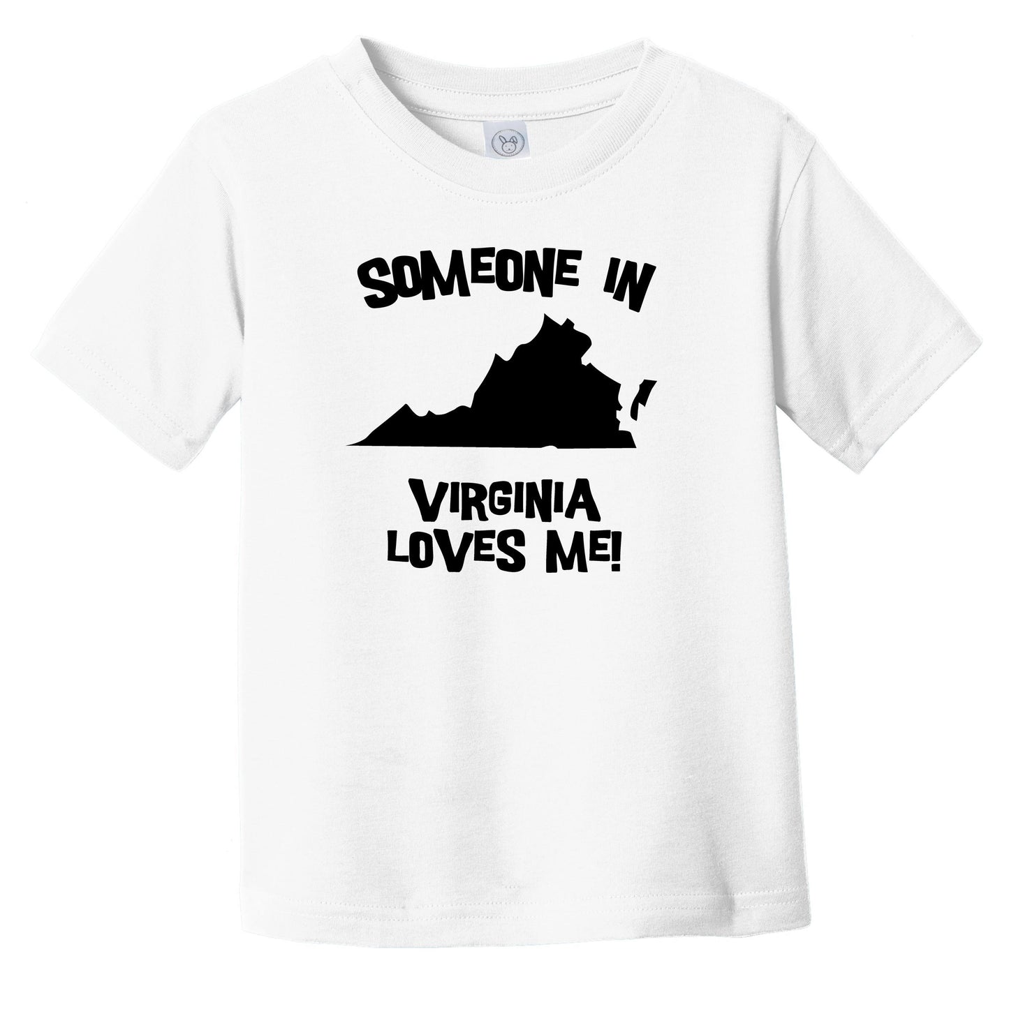 Someone In Virginia Loves Me State Silhouette Cute Infant Toddler T-Shirt