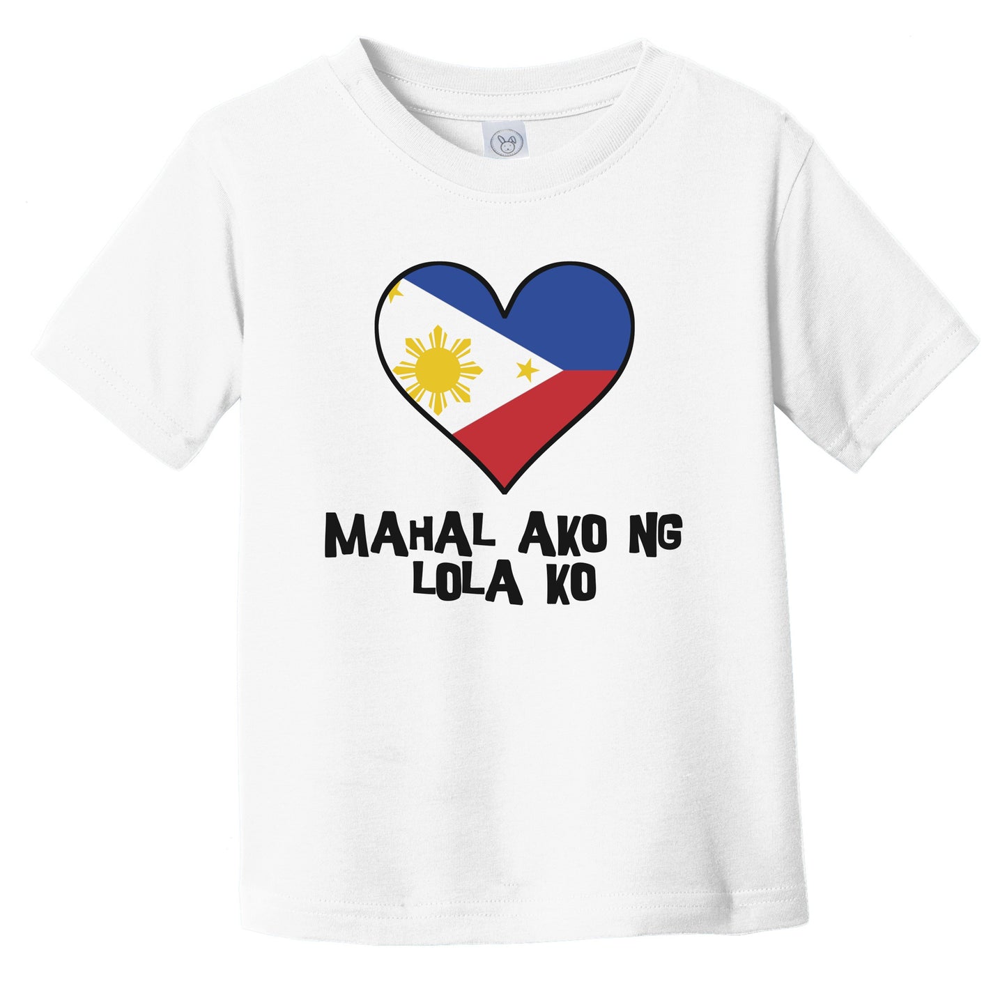 My Grandma Loves Me Filipino Language Philippines Flag Heart Infant Toddler T-Shirt - Mahal ako ng lola ko