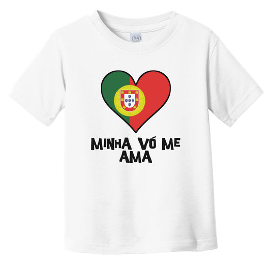 My Grandma Loves Me Portuguese Language Portugal Flag Heart Infant Toddler T-Shirt - Minha vó me ama