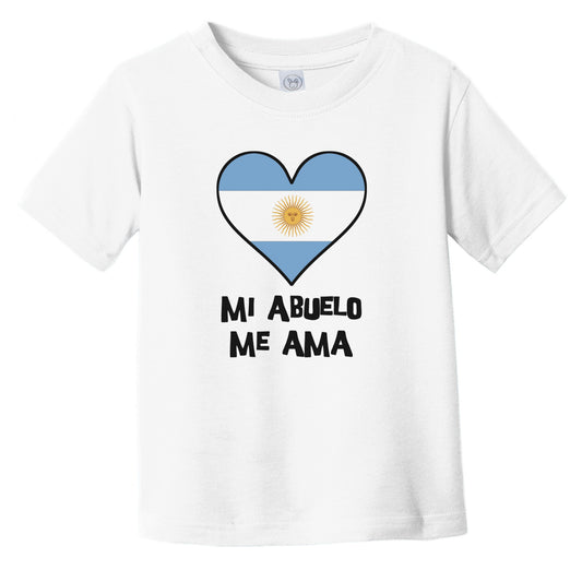 My Grandpa Loves Me Spanish Language Argentina Flag Heart Infant Toddler T-Shirt - Mi abuelo me ama