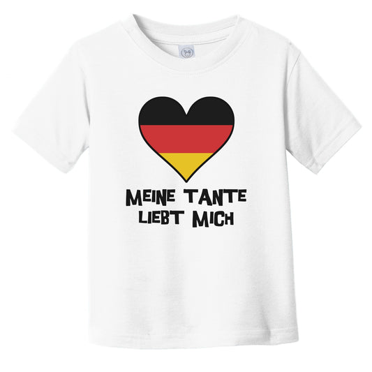 My Aunt Loves Me German Language Germany Flag Heart Infant Toddler T-Shirt - Meine Tante liebt mich