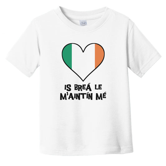 My Aunt Loves Me Irish Language Ireland Flag Heart Infant Toddler T-Shirt - Is breá le m’aintín mé