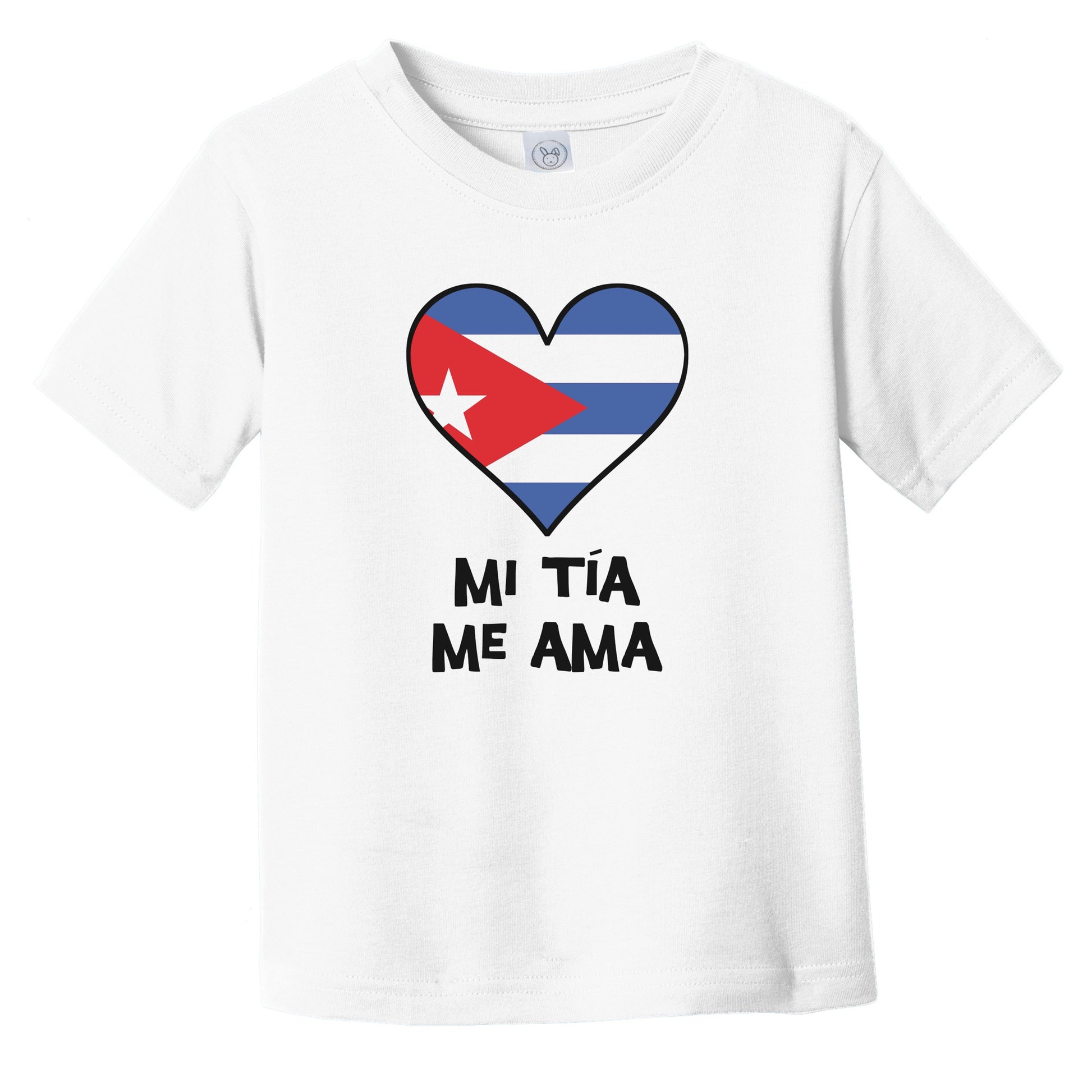My Aunt Loves Me Spanish Language Cuba Flag Heart Infant Toddler T-Shirt - Mi tía me ama