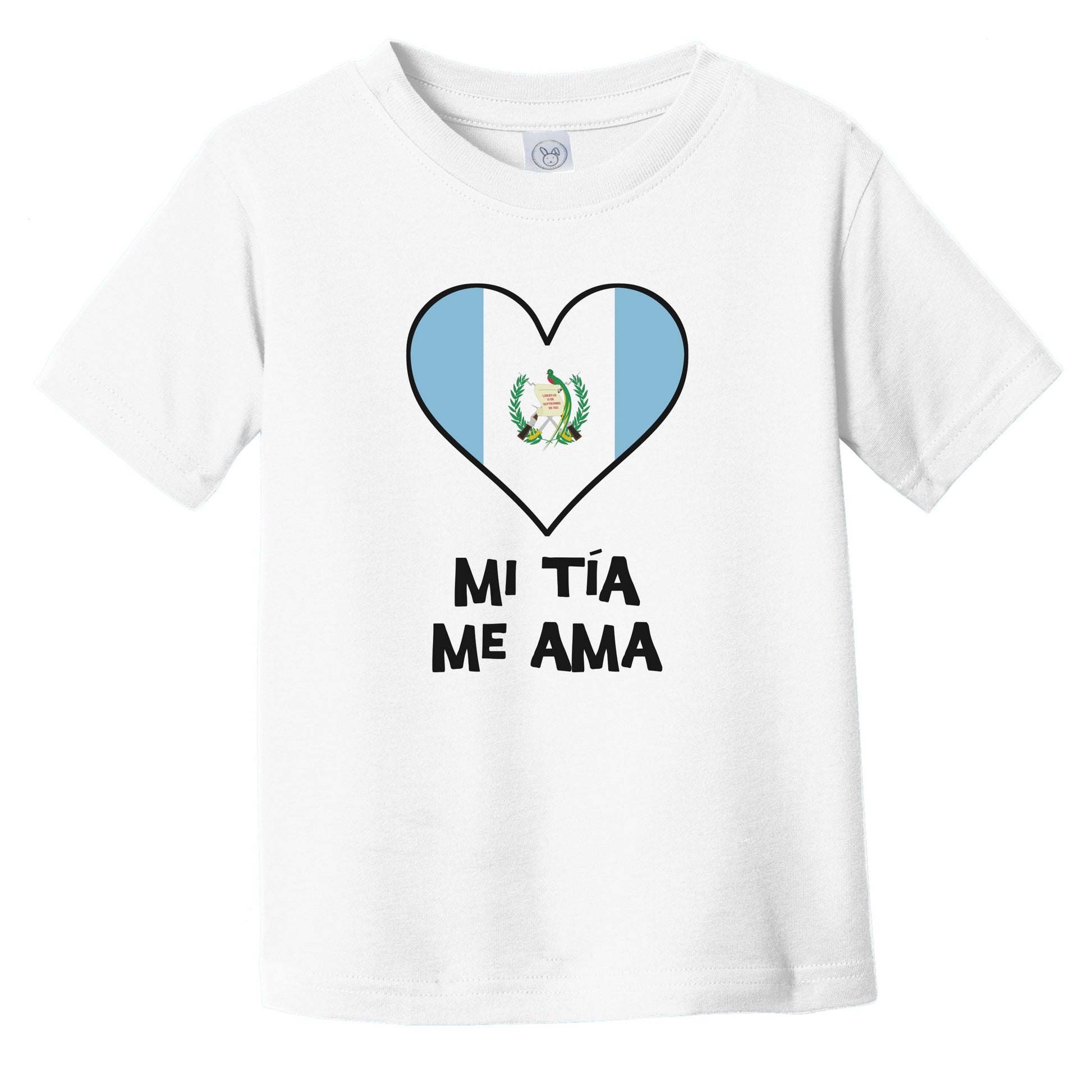 My Aunt Loves Me Spanish Language Guatemala Flag Heart Infant Toddler T-Shirt - Mi tía me ama