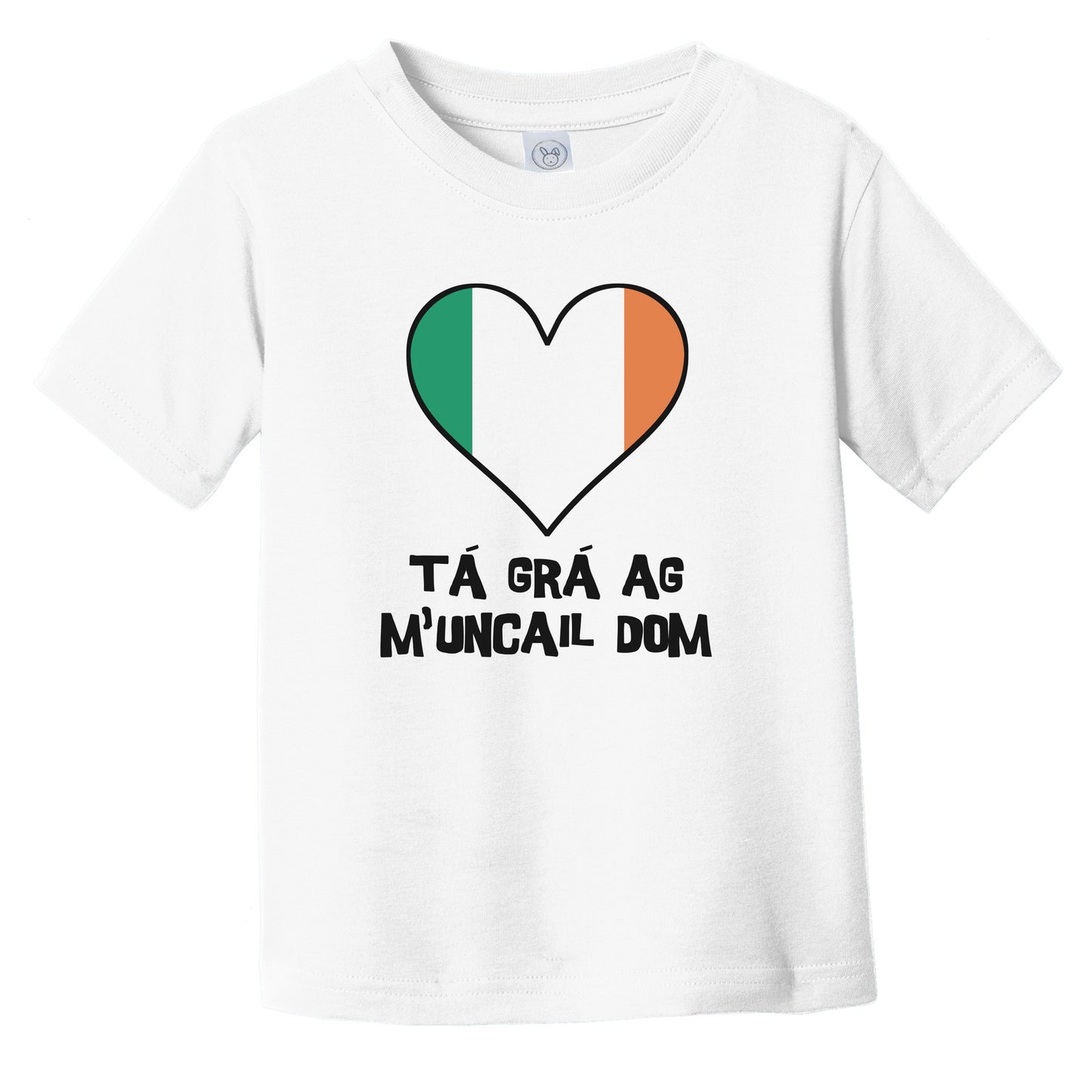 My Uncle Loves Me Irish Language Ireland Flag Heart Infant Toddler T-Shirt - Tá grá ag m’uncail dom