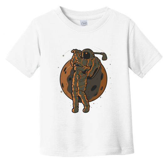 Golf Toddler Shirt - Astronaut Outer Space Spaceman Golfer Infant Toddler T-Shirt