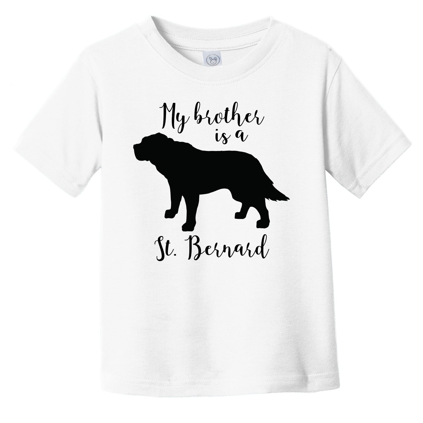 My Brother Is A St. Bernard Cute Dog Silhouette Infant Toddler T-Shirt