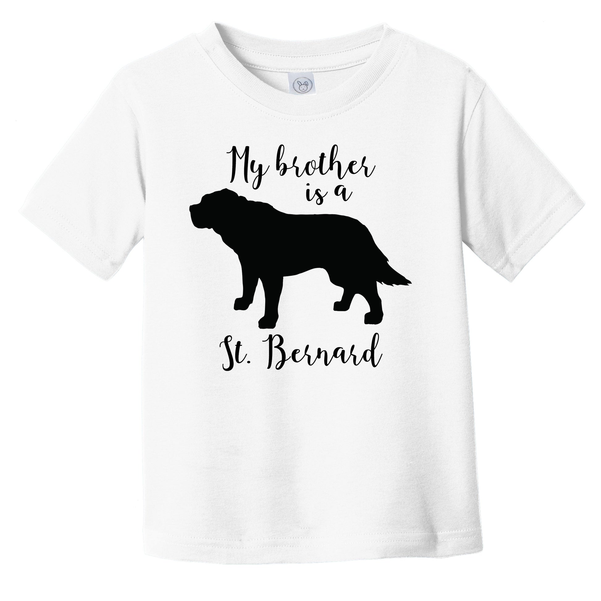 My Brother Is A St. Bernard Cute Dog Silhouette Infant Toddler T-Shirt