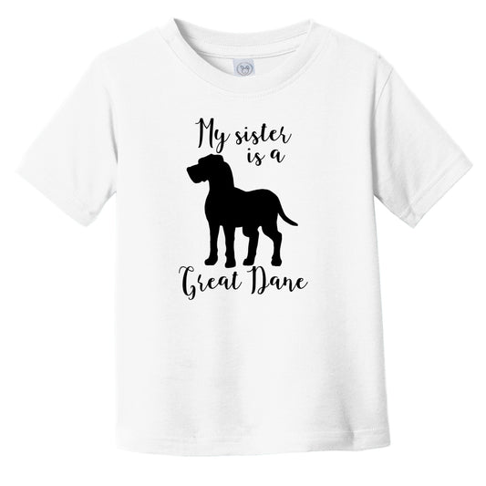My Sister Is A Great Dane Cute Dog Silhouette Infant Toddler T-Shirt