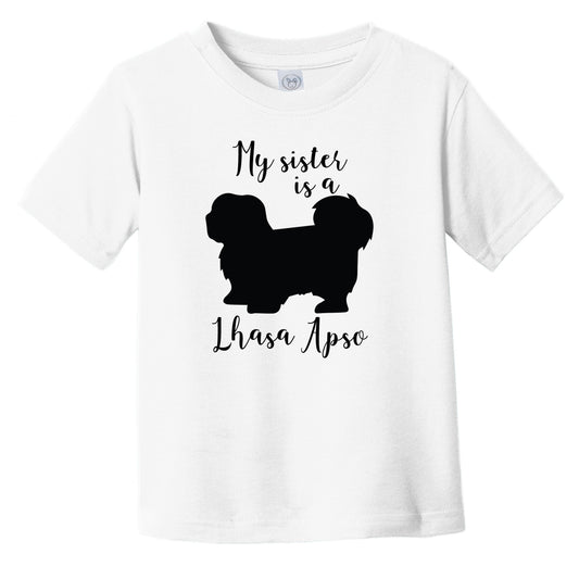 My Sister Is A Lhasa Apso Cute Dog Silhouette Infant Toddler T-Shirt