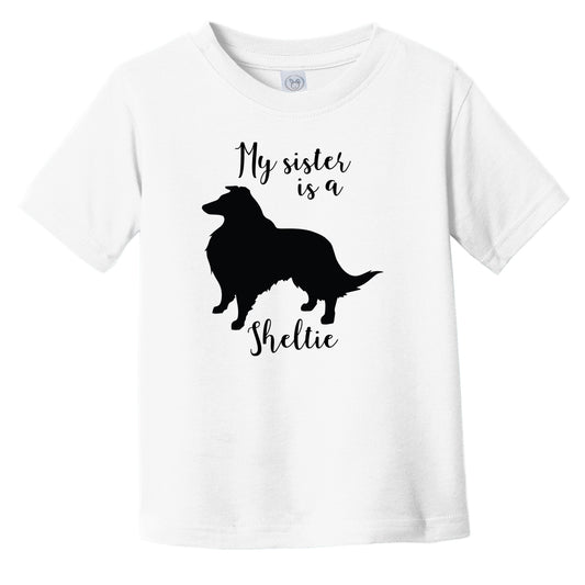 My Sister Is A Sheltie Cute Dog Silhouette Infant Toddler T-Shirt