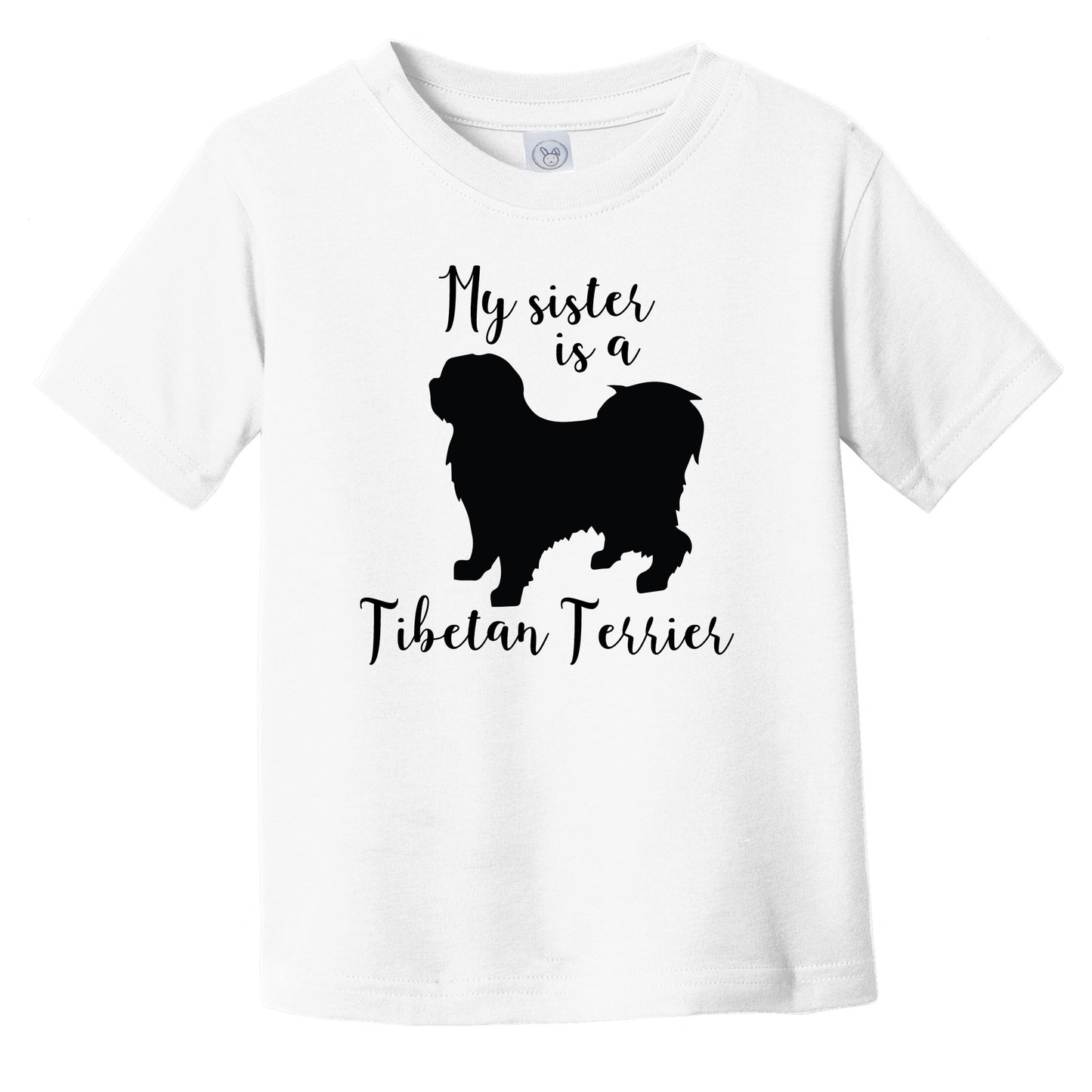 My Sister Is A Tibetan Terrier Cute Dog Silhouette Infant Toddler T-Shirt