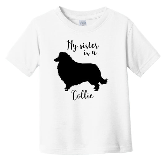 My Sister Is A Collie Cute Dog Silhouette Infant Toddler T-Shirt