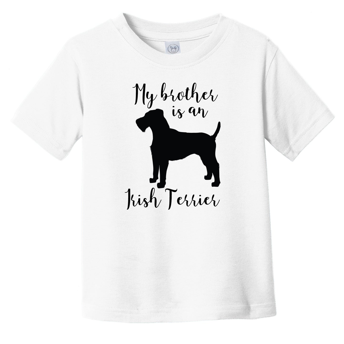 My Brother Is An Irish Terrier Cute Dog Silhouette Infant Toddler T-Shirt