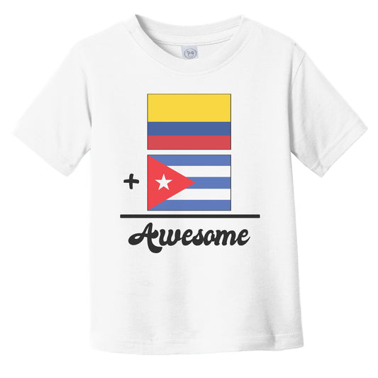 Colombia Plus Cuba Equals Awesome Cute Colombian Cuban Flags Infant Toddler T-Shirt