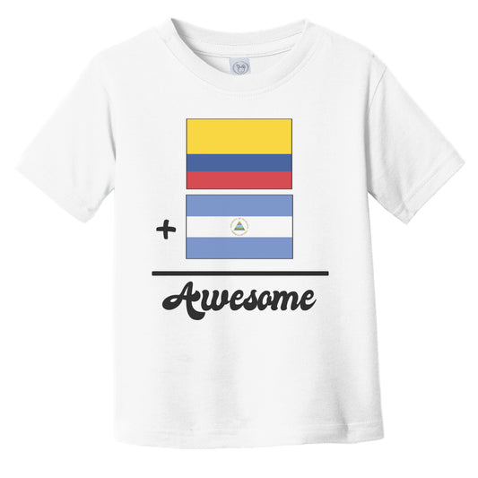 Colombia Plus Nicaragua Equals Awesome Cute Colombian Nicaraguan Flags Infant Toddler T-Shirt