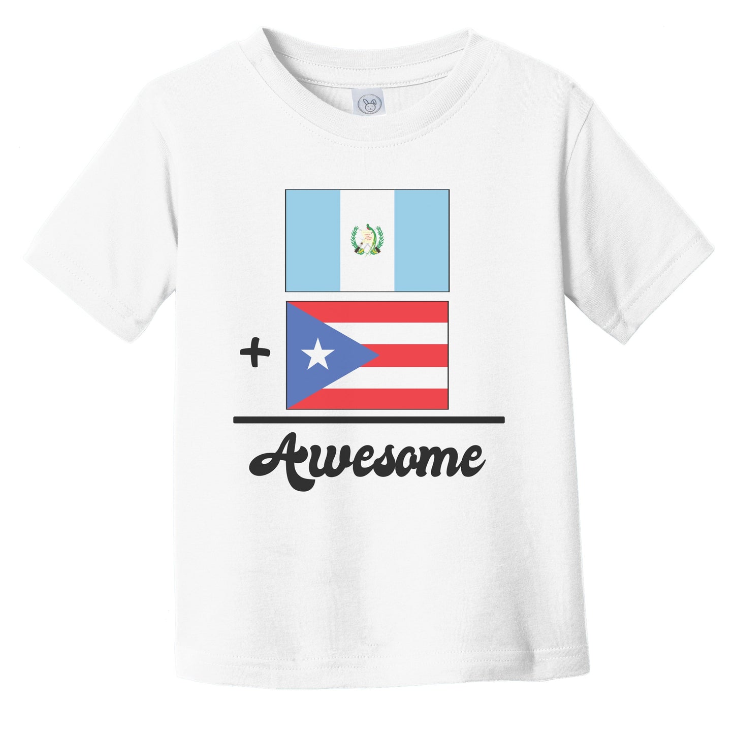 Guatemala Plus Puerto Rico Equals Awesome Cute Guatemalan Puerto Rican Flags Infant Toddler T-Shirt