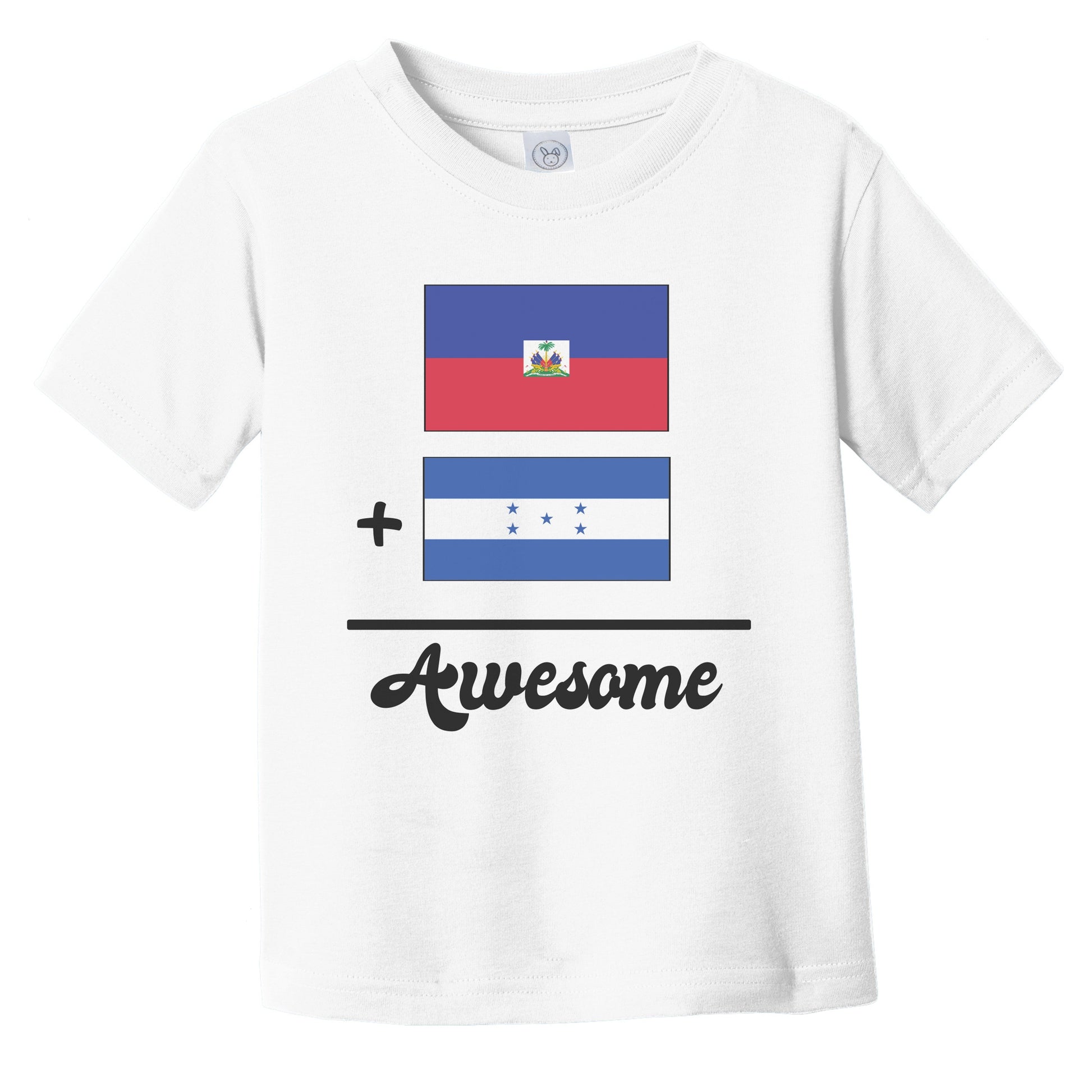 Haiti Plus Honduras Equals Awesome Cute Haitian Honduran Flags Infant Toddler T-Shirt