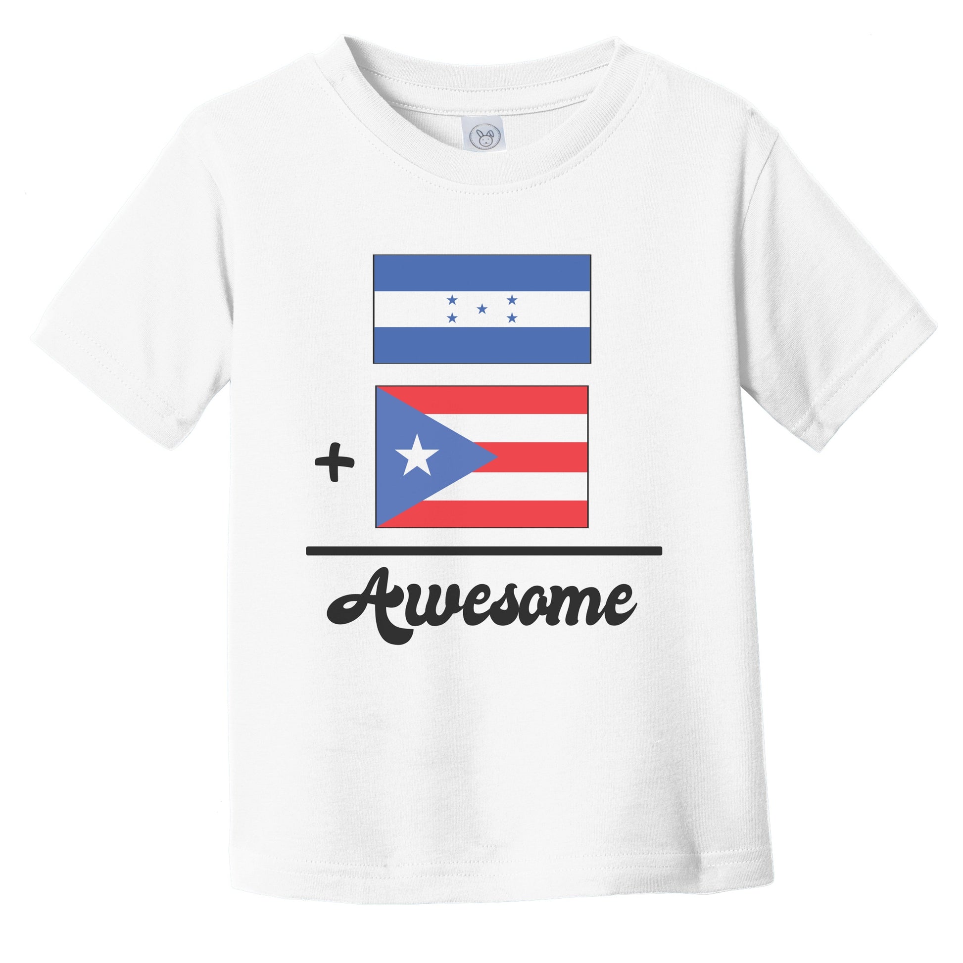 Honduras Plus Puerto Rico Equals Awesome Cute Honduran Puerto Rican Flags Infant Toddler T-Shirt